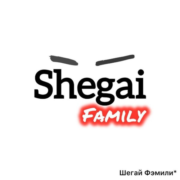 Shegai Family