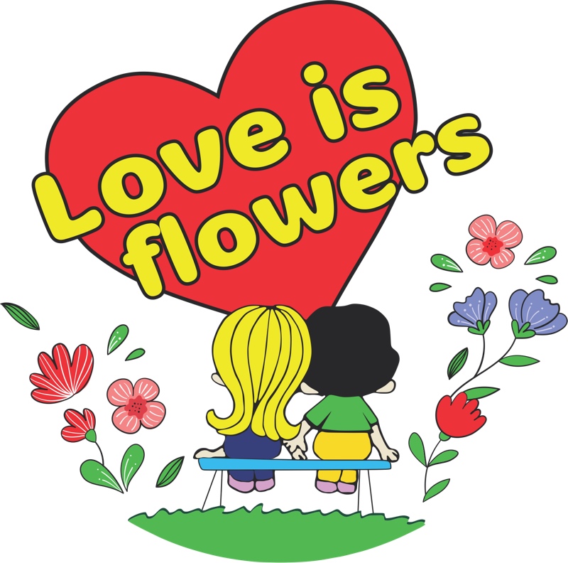 Love is flowers